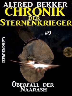 cover image of Überfall der Naarash--Chronik der Sternenkrieger #9